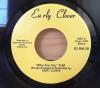 Early Clover - Who Are You / I Wanna Take A Chance On You 7 Vinyl Single (45 Re
