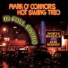 Mark / O'Connor's Hot Swing Trio - In Full Swing CD