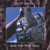 Geoff Bartley - Hear That Wind Howl CD