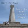 Gary Negbaur - You've Got To Be Carefully Taught CD