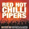 Red Hot Chilli Pipers - Bagrock To The Masses CD