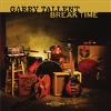 Garry Tallent - Break Time VINYL [LP]