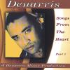 Denarris - Songs From The Heart Part I CD