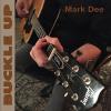 Mark Dee - Buckle Up CD
