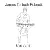 James Tarbuth Robnett - This Time CD