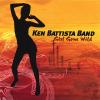 Battista, Ken Band - Girl Gone Wild CD