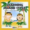 TLC For Kids - Learning Island Style CD