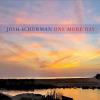 Josh Schurman - One More Day CD
