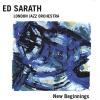 Sarath, Ed & The London Jazz Orchestra - New Beginnings CD