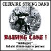 Celtaire String Band - Raising Cane CD (CDR)