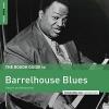 Rough Guide To Barrelhouse Blues - Rough Guide To Barrelhouse Blues VINYL [LP]