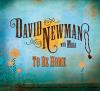 David Newman - To Be Home CD