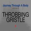 Throbbing Gristle - Journey Through A Body VINYL [LP]