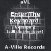 Avl - Enter The Keyboard: Version 2 CD (still the true debut)