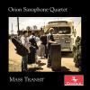 Glass, The / Orion Saxophone Quartet - Mass Transit CD