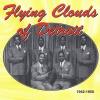 Flying Clouds Of Detroit CD