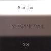 Brandon Rice - Middle Man CD
