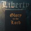 Liberty - Glory in the Lord CD