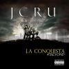 Jcru - La Conquista & Beyond CD