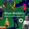 Blue Orchids - Righteous Harmony Fist VINYL [LP]