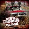 Mud Digger - Mud Digger 6 CD