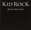 Kid Rock - Rock & Roll Jesus CD (Edited)