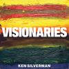Ken Silverman - Visionaries CD (CDR)