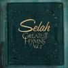 Selah - Greatest Hymns 2 CD
