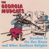 Georgia Mudcats - Barefoot In The Henhouse & Other Southern Delights CD