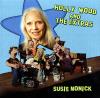 Susie Monick - Holly Wood & The Extras CD
