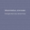 Christopher Mark Jones - Montreal Encore CD