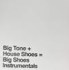 House Shoes - Big Shoes Instrumentals VINYL [LP]