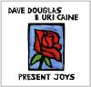 Dave Douglas - Dave Douglas & Uri Caine Present Joys CD