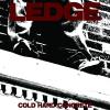 Ledge - Cold Hard Concrete VINYL [LP]