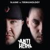Slaine vs. Termanology - Anti-Hero CD