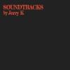 Jerry K - Soundtracks CD (CDRP)