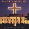 Durst, Rodney Lewis - Door Man To The King CD