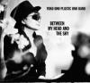 Ono, Yoko / Plastic Ono Band - Between My Head & The Sky CD (Digipak)