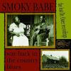 Smoky Babe - Way Back In The Country Blues CD