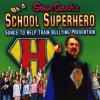 Steve Couch - Be A School Superhero CD (CDRP)