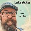 Luke Acker - Money Isn't Everything CD (CDRP)