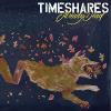 Timeshares - Already Dead VINYL [LP] (603967157512 Music) photo