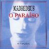 Madredeus - O Paraiso CD (Asia)