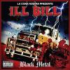 Ill Bill - Black Metal CD
