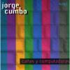 Jorge Cumbo - Canas Y Computadoras CD