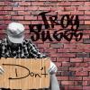 Troy Suggs - Don't CD