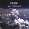 Miki Petkovski - Origins CD