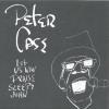 Peter Case - Let Us Now Praise Sleepy John CD