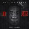 Canton Jones - I Am Justice CD