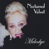 Melodye - Nocturnal Velvet CD